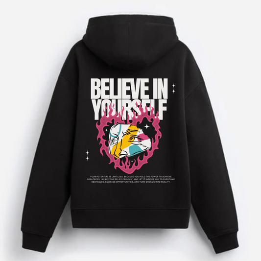 Believe in Yourself Hoodie