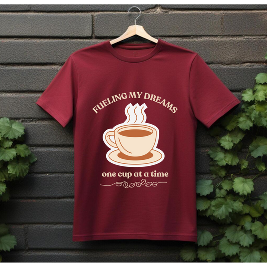 Fueling my Dreams T-shirt