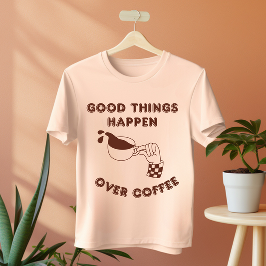 Good Things Happen T-shirt