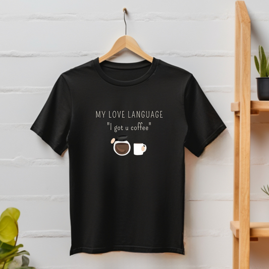 Love Language T-shirt
