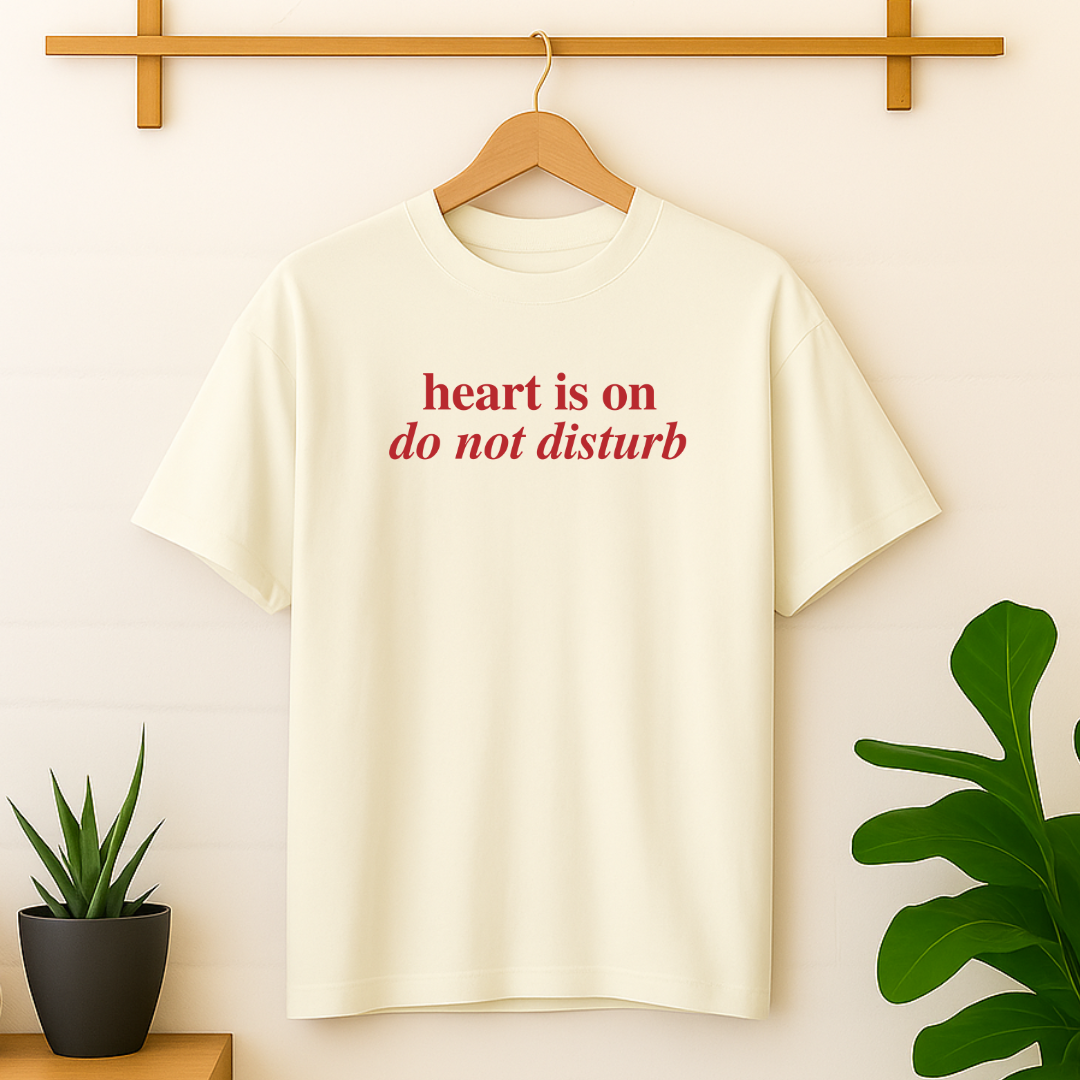 Heart Is On DND T-Shirt