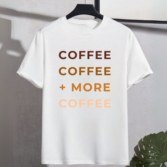 More Coffee T-shirt